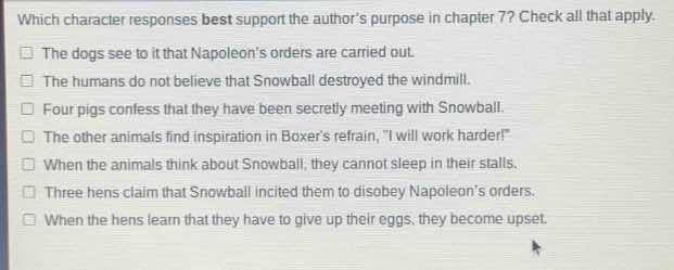 which character responses best support the author’s purpose in chapter …