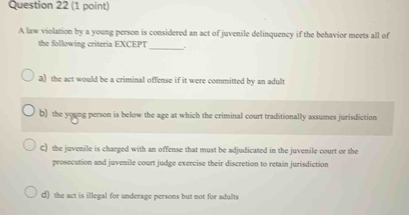 question 22 (1 point) a law violation by a young person is considered a…