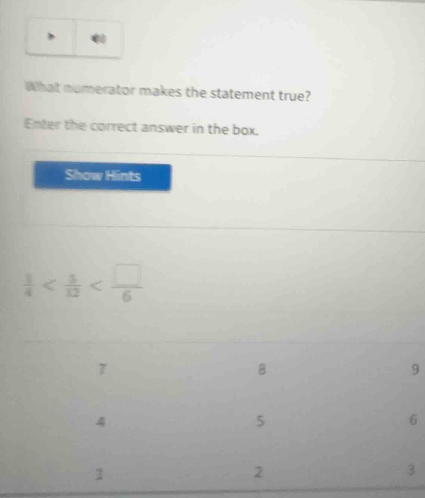 what numerator makes the statement true? enter the correct answer in th…