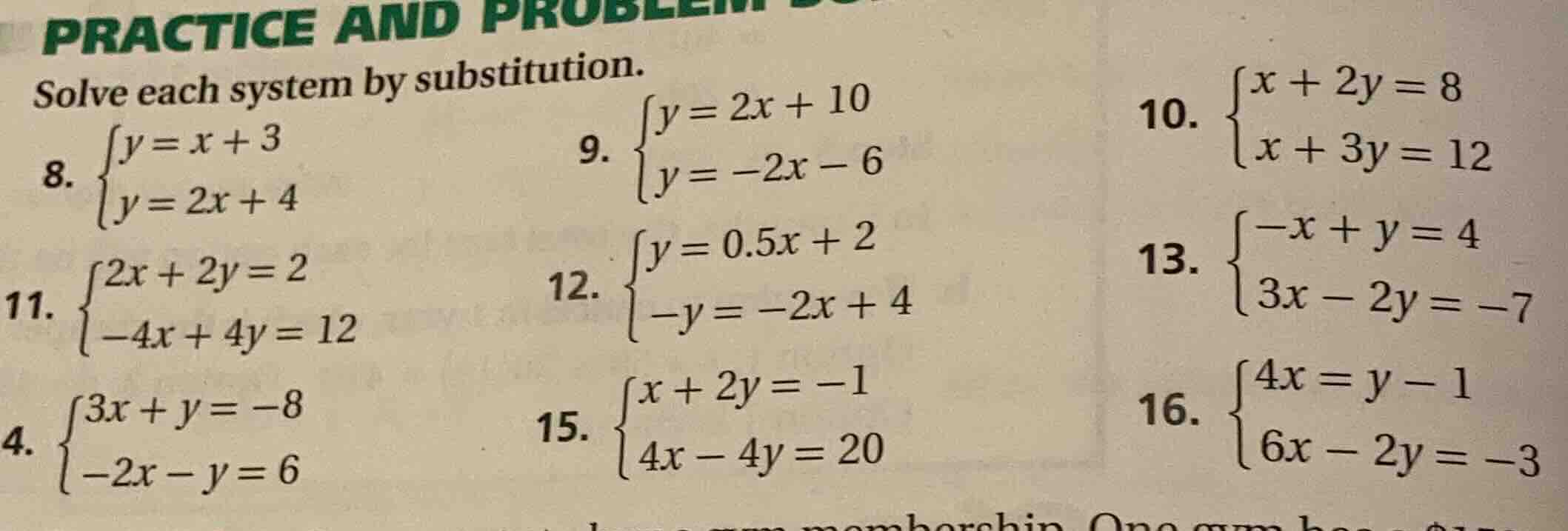 practice and problem solve each system by substitution. 8. \\(\\begin{c…