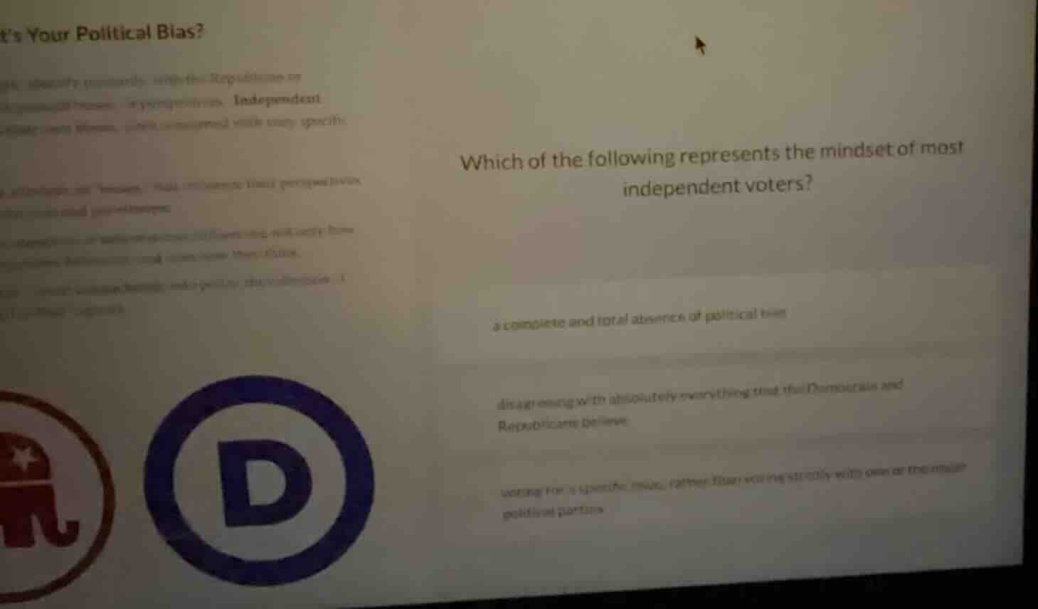 which of the following represents the mindset of most independent voter…