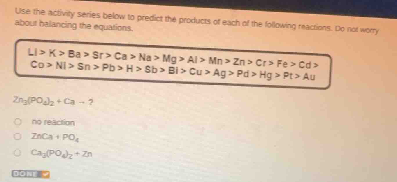 use the activity series below to predict the products of each of the fo…