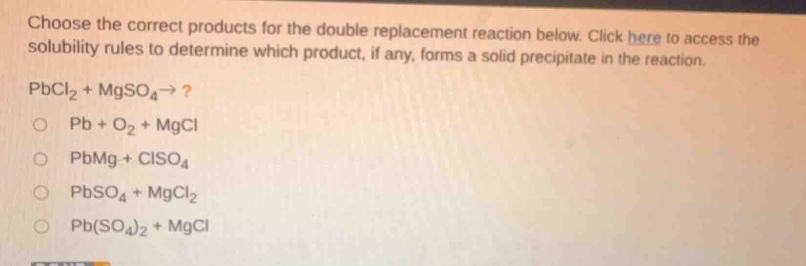 choose the correct products for the double replacement reaction below. …