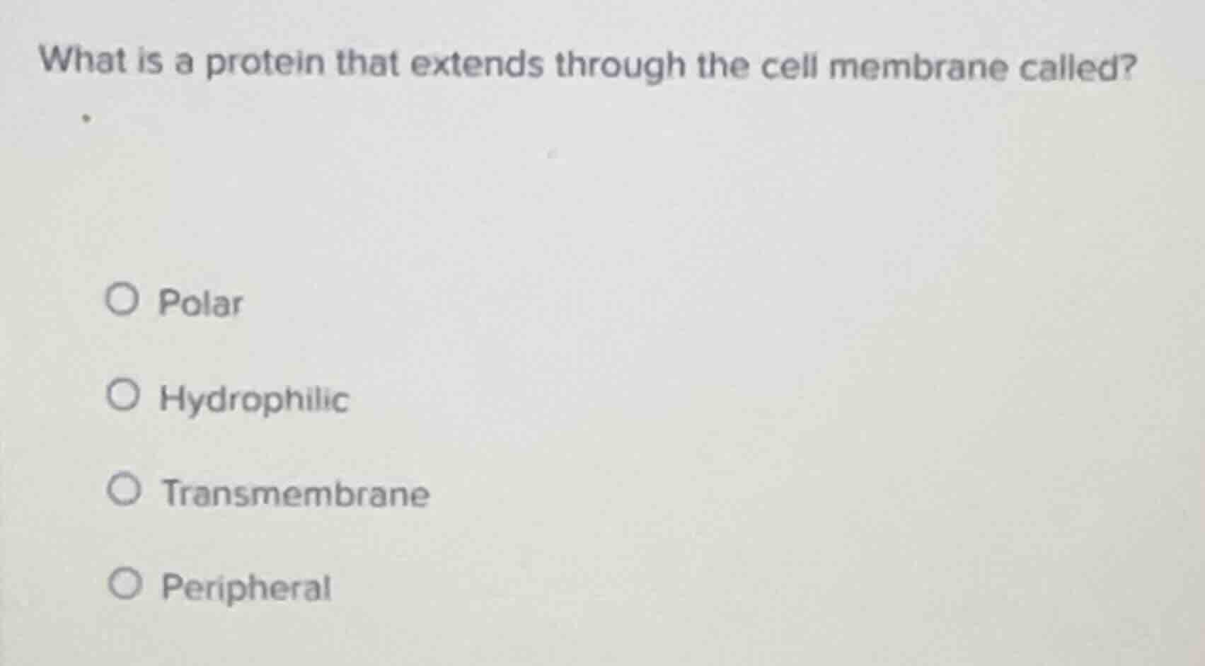 what is a protein that extends through the cell membrane called? - pola…