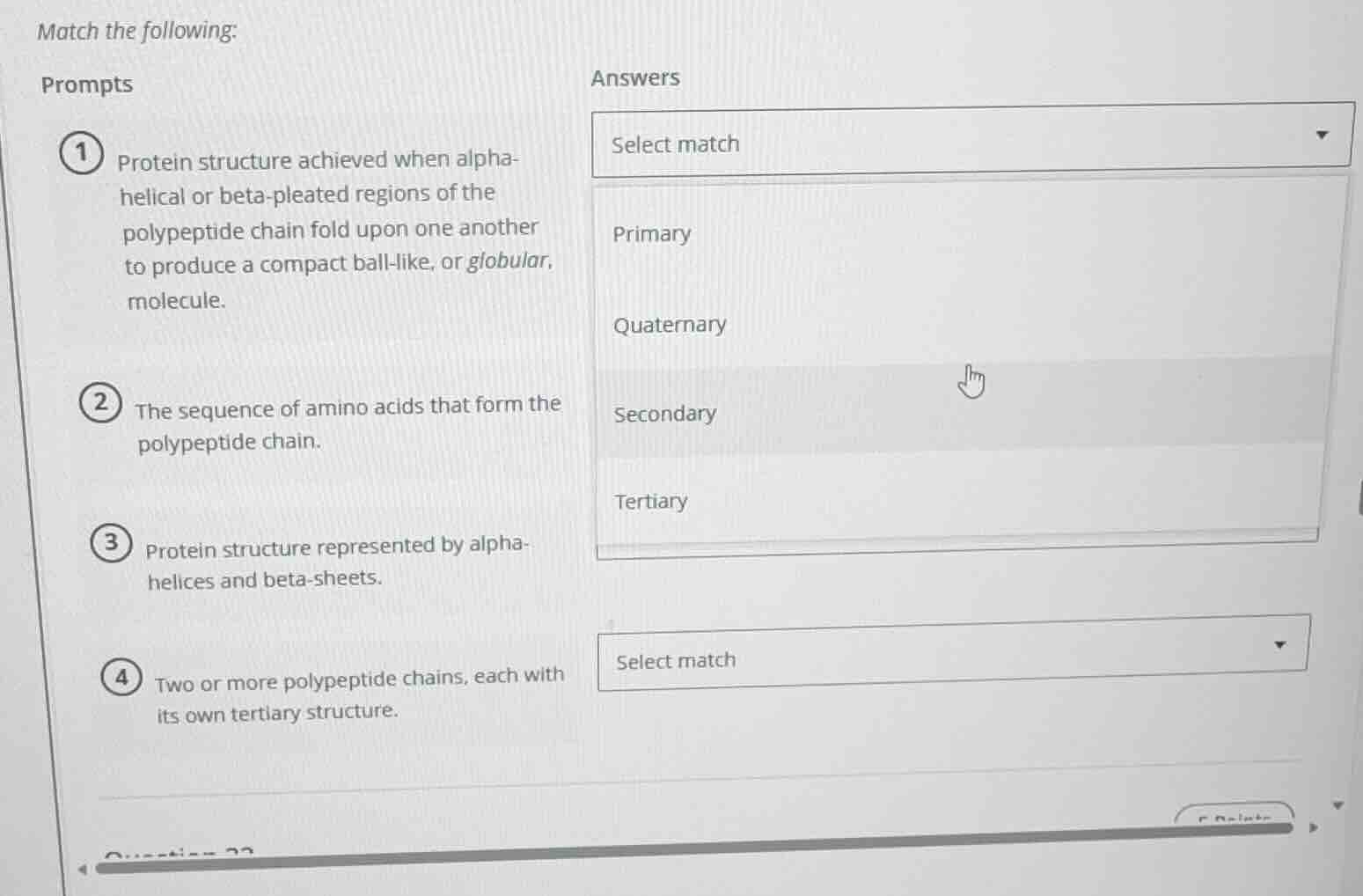 match the following: prompts 1 protein structure achieved when alpha-he…