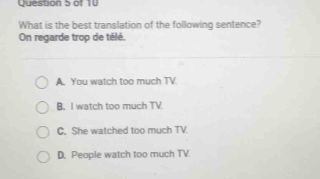 question 5 of 10 what is the best translation of the following sentence…