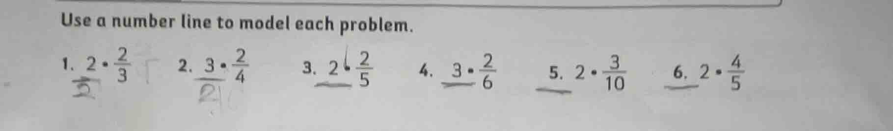 use a number line to model each problem. 1. $2 cdot \frac{2}{3}$ 2. $3 …