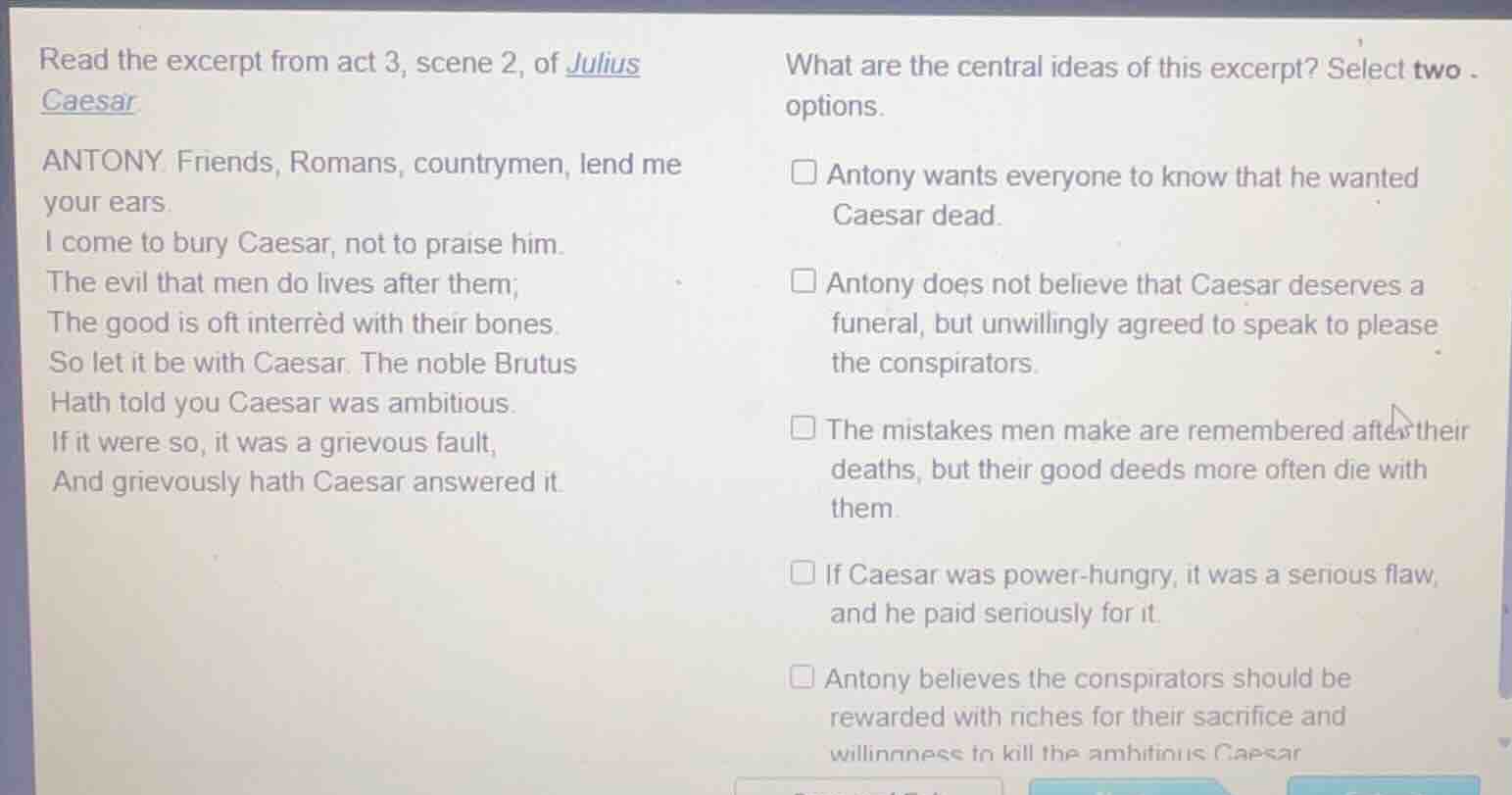 read the excerpt from act 3, scene 2, of julius caesar antony. friends,…
