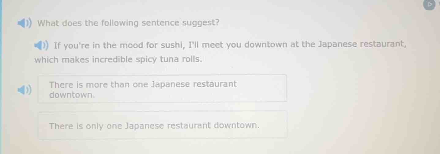 what does the following sentence suggest? if youre in the mood for sush…