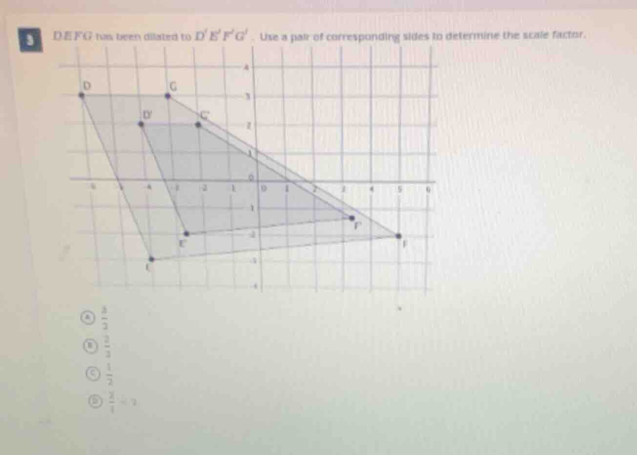 defg has been dilated to defg. use a pair of corresponding sides to det…