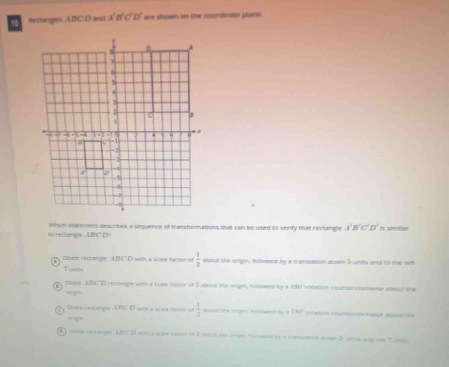 rectangles (abcd) and (abcd) are shown on the coordinate plane. which s…
