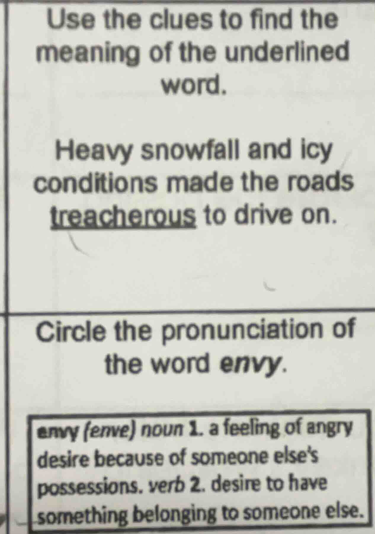 use the clues to find the meaning of the underlined word. heavy snowfal…