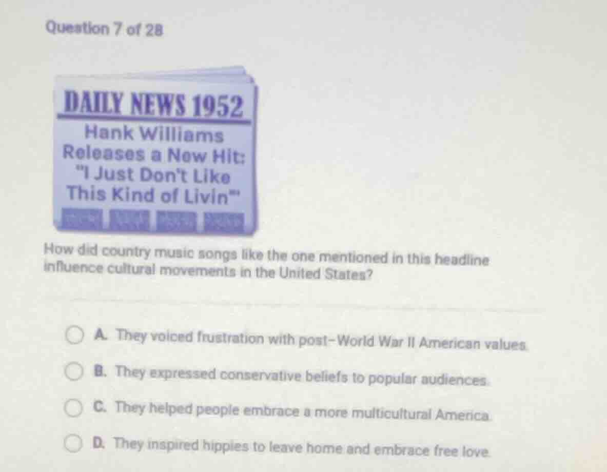 question 7 of 28 daily news 1952 hank williams releases a new hit: “i j…