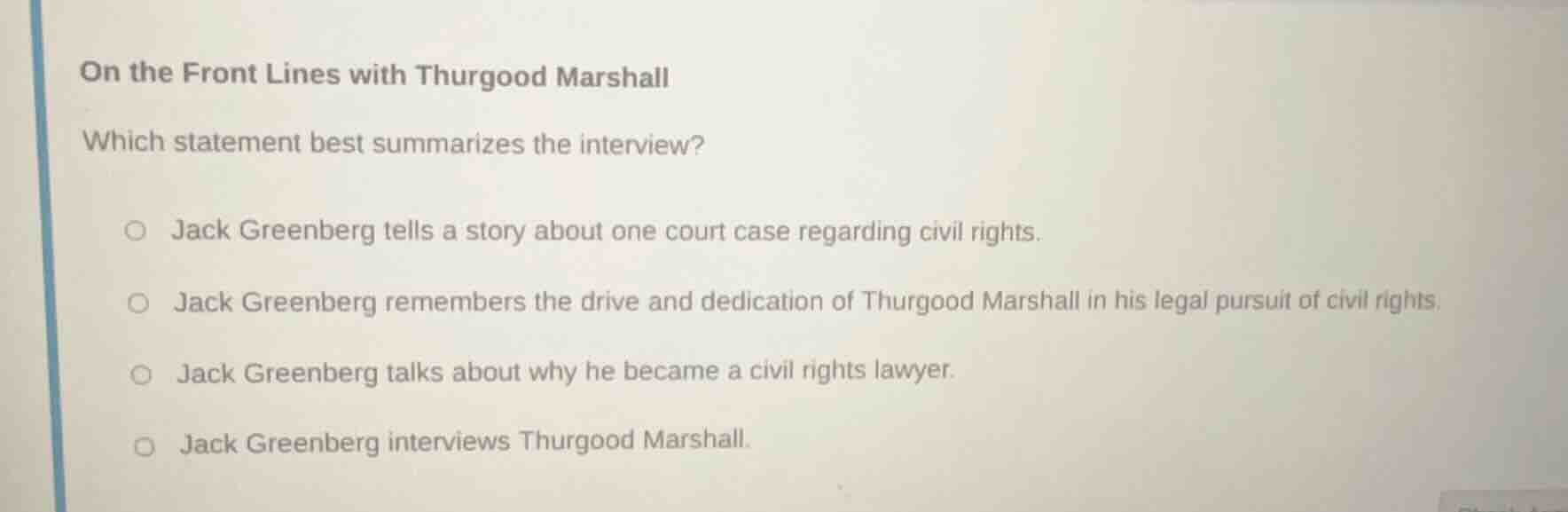 on the front lines with thurgood marshall which statement best summariz…