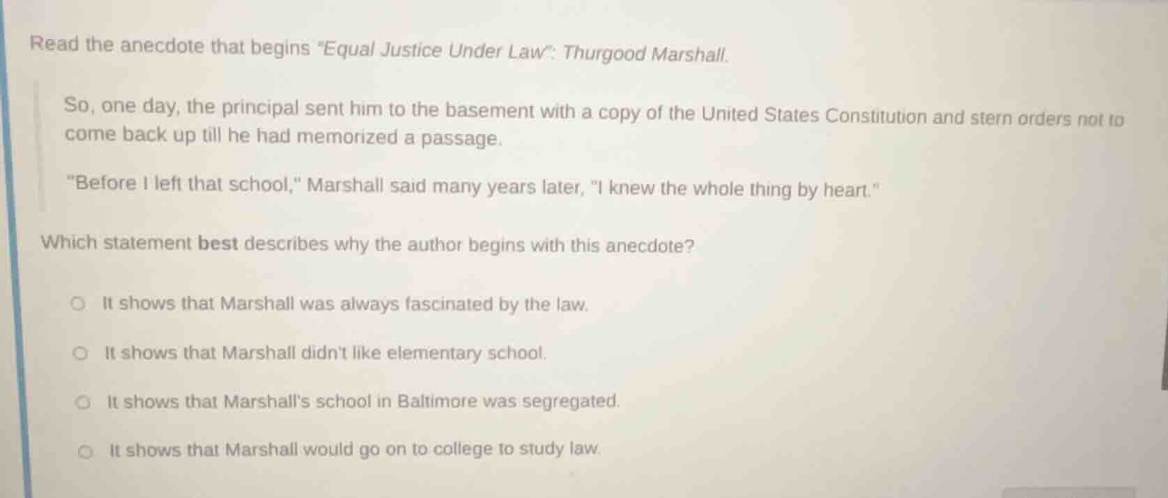 read the anecdote that begins “equal justice under law”: thurgood marsh…