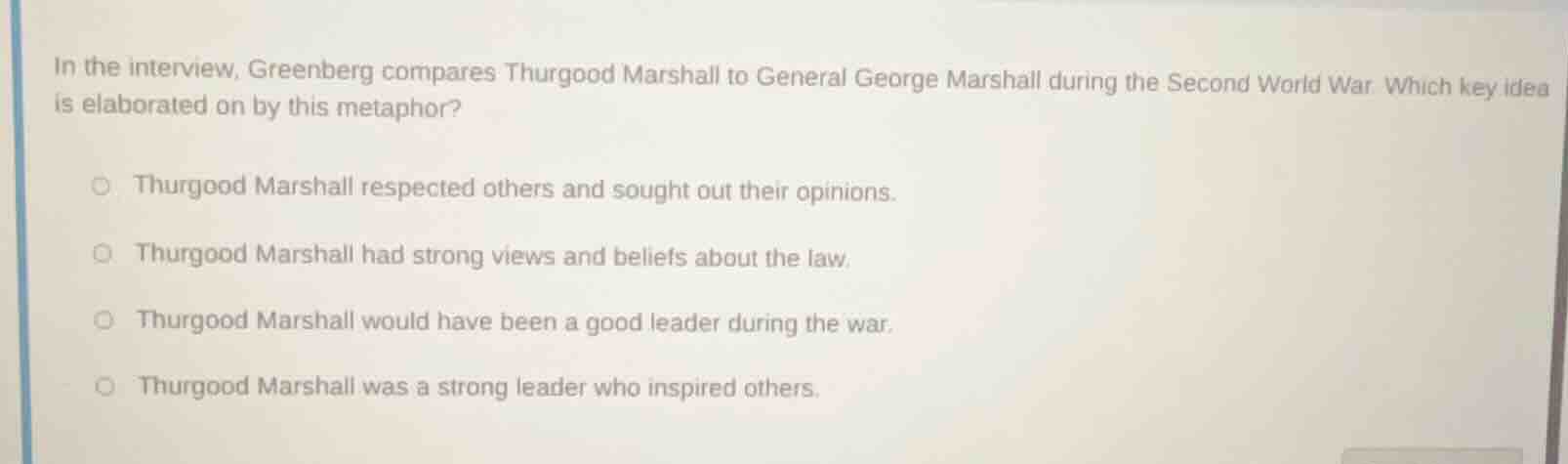 in the interview, greenberg compares thurgood marshall to general georg…