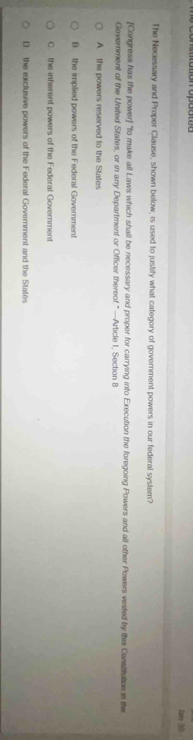 the necessary and proper clause, shown below, is used to justify what c…