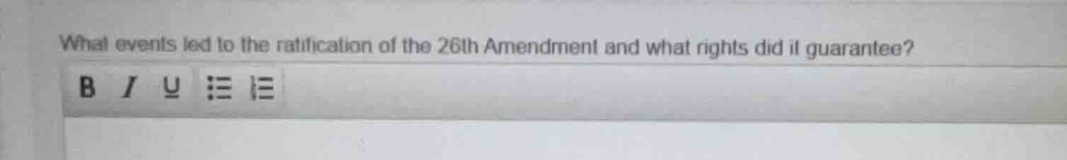 what events led to the ratification of the 26th amendment and what righ…