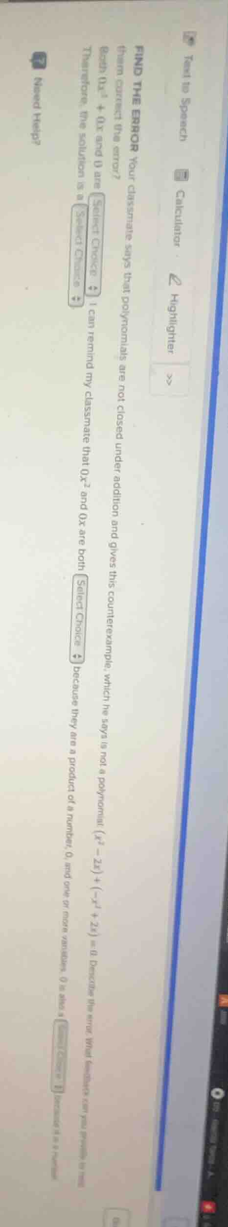 find the error your classmate says that polynomials are not closed unde…
