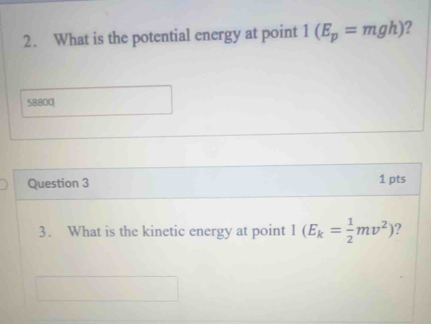 2. what is the potential energy at point 1 ($e_p = mgh$)? 58800j questi…