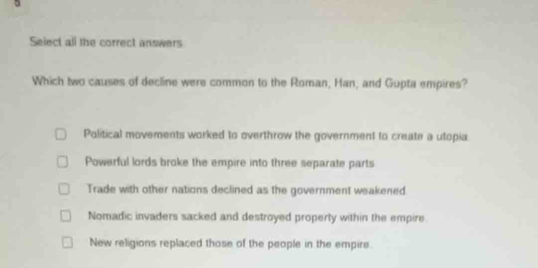select all the correct answers which two causes of decline were common …