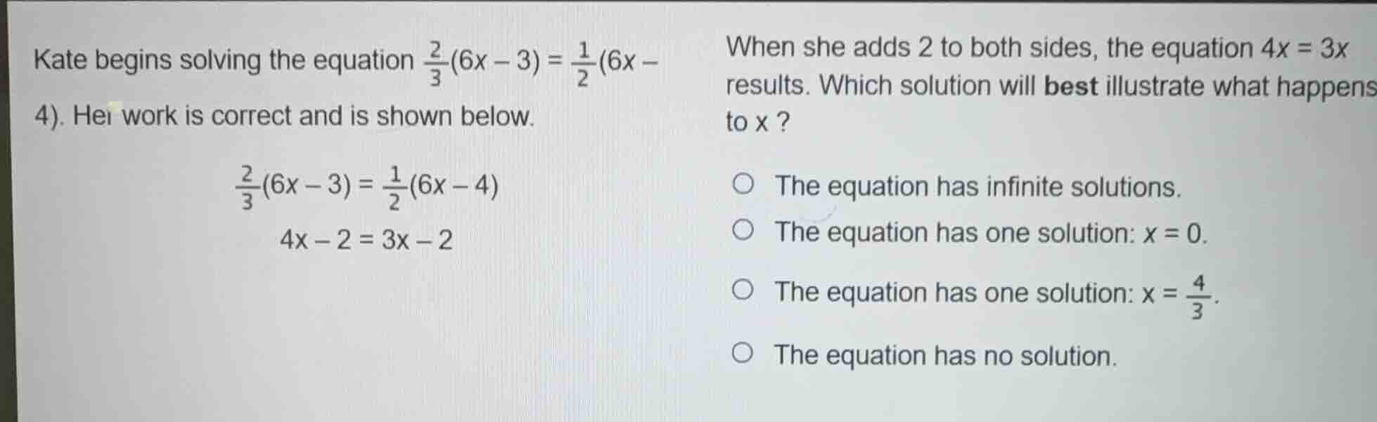 kate begins solving the equation \\(\\frac{2}{3}(6x - 3) = \\frac{1}{2}…