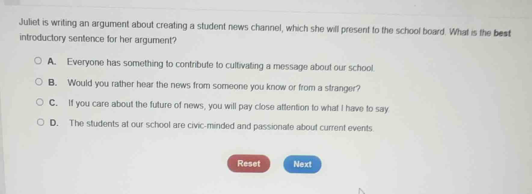 juliet is writing an argument about creating a student news channel, wh…