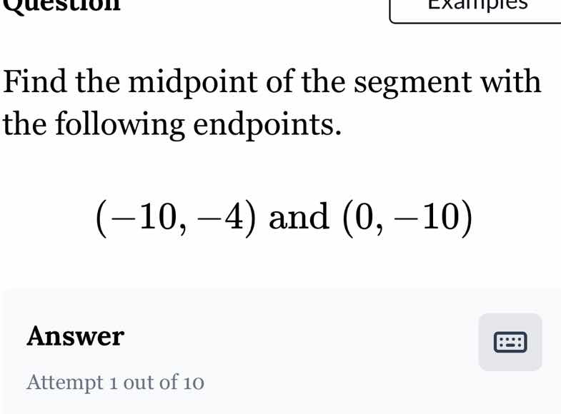 find the midpoint of the segment with the following endpoints.\\((-10, …