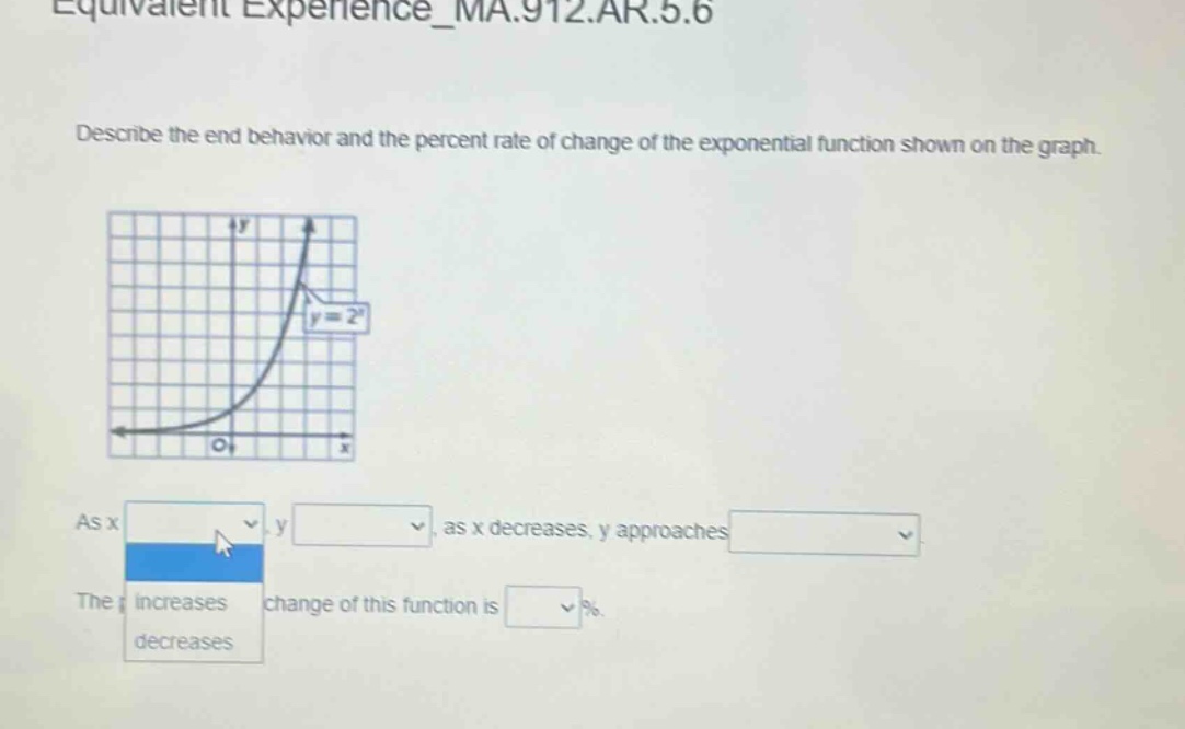 equivalent experience_ma.912.ar.5.6 describe the end behavior and the p…