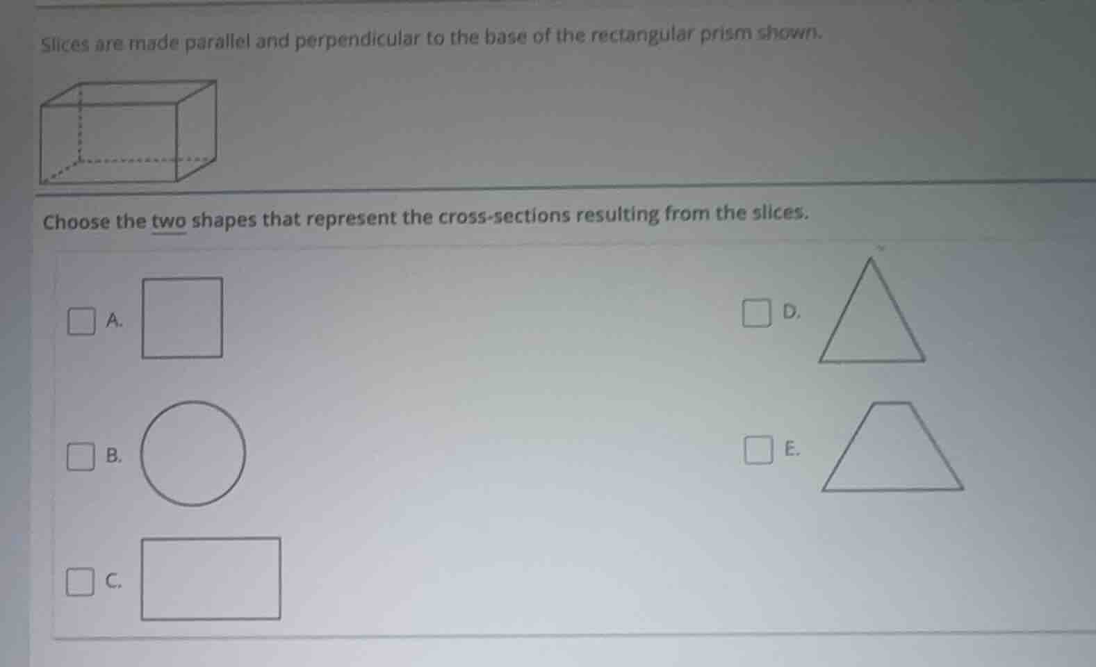slices are made parallel and perpendicular to the base of the rectangul…