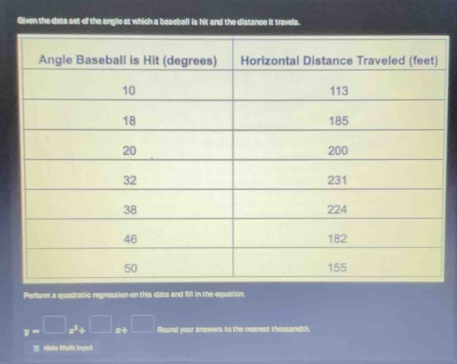 given the data set of the angle at which a baseball is hit and the dist…