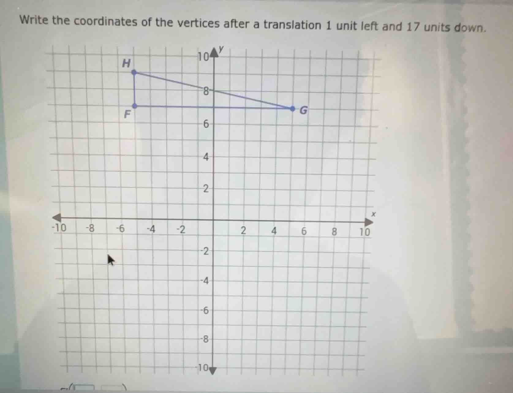 write the coordinates of the vertices after a translation 1 unit left a…