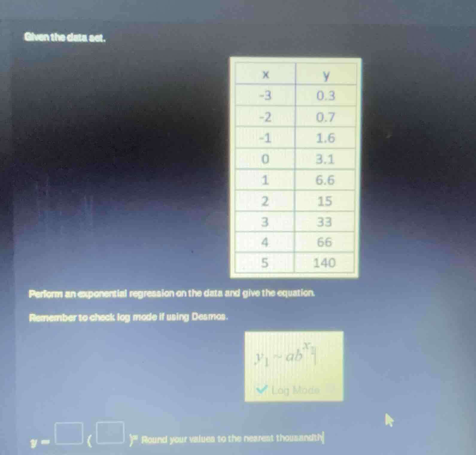 given the data set. perform an exponential regression on the data and g…
