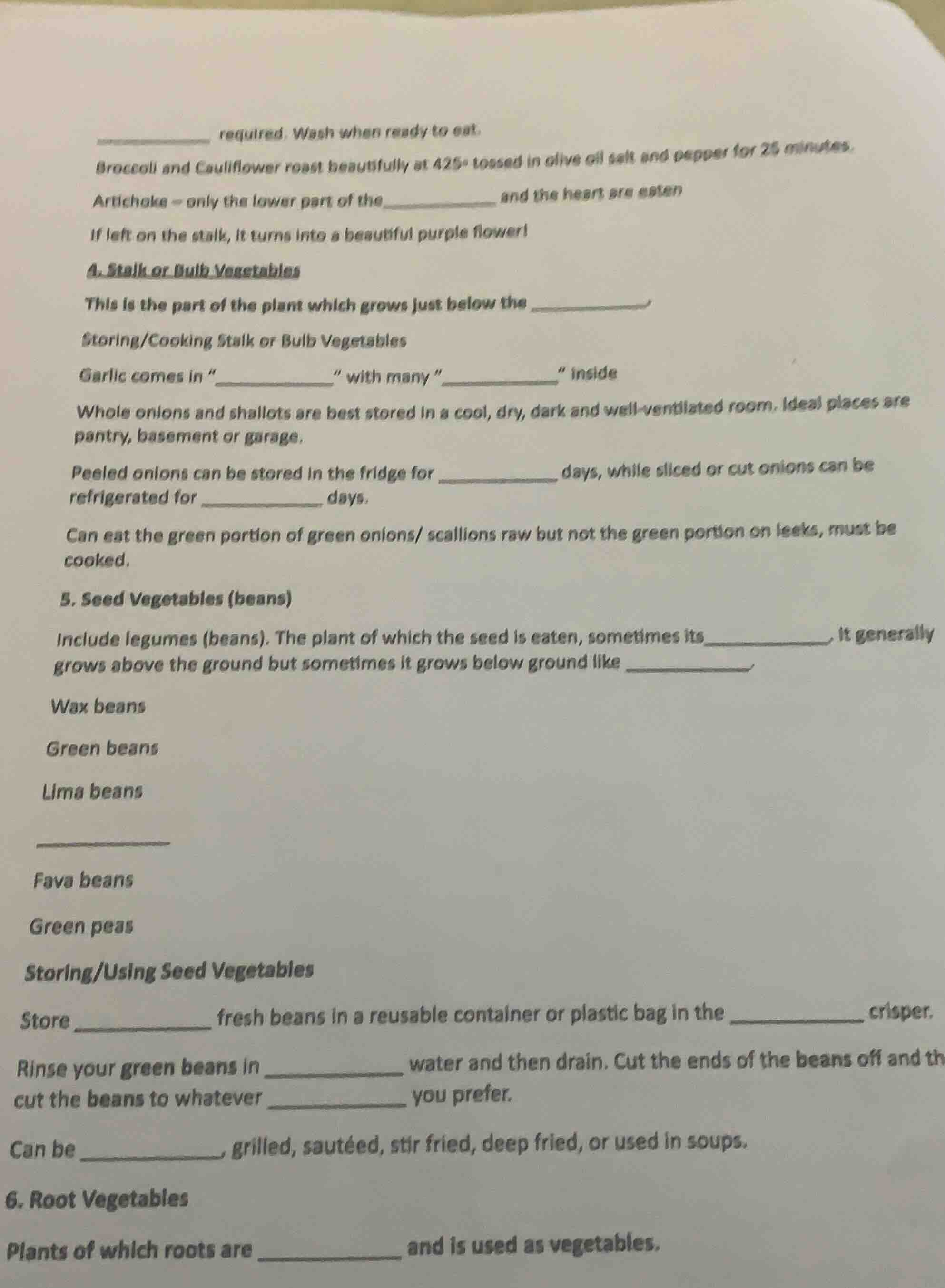 _______ required. wash when ready to eat. broccoli and cauliflower roas…