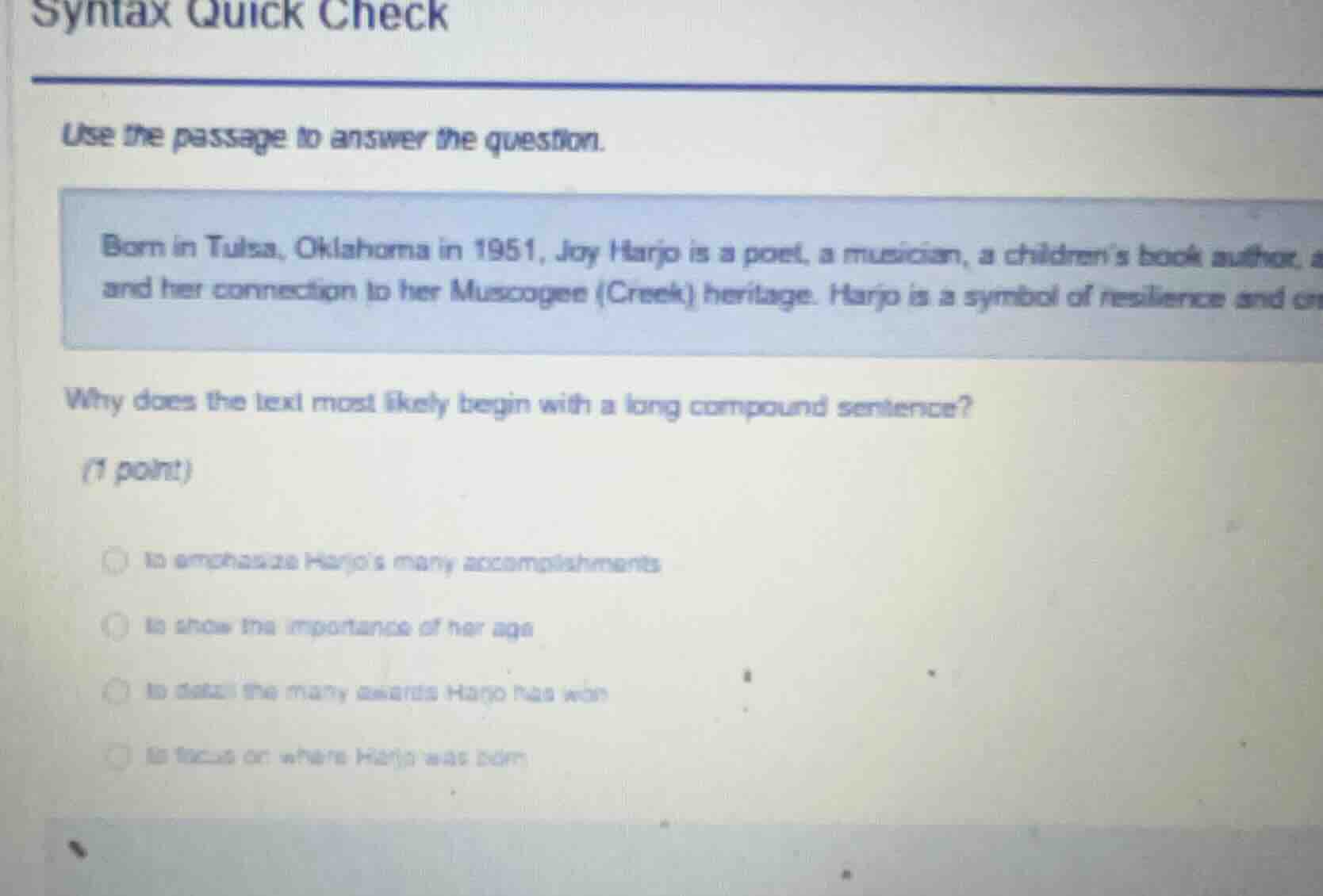 syntax quick check use the passage to answer the question. born in tuls…