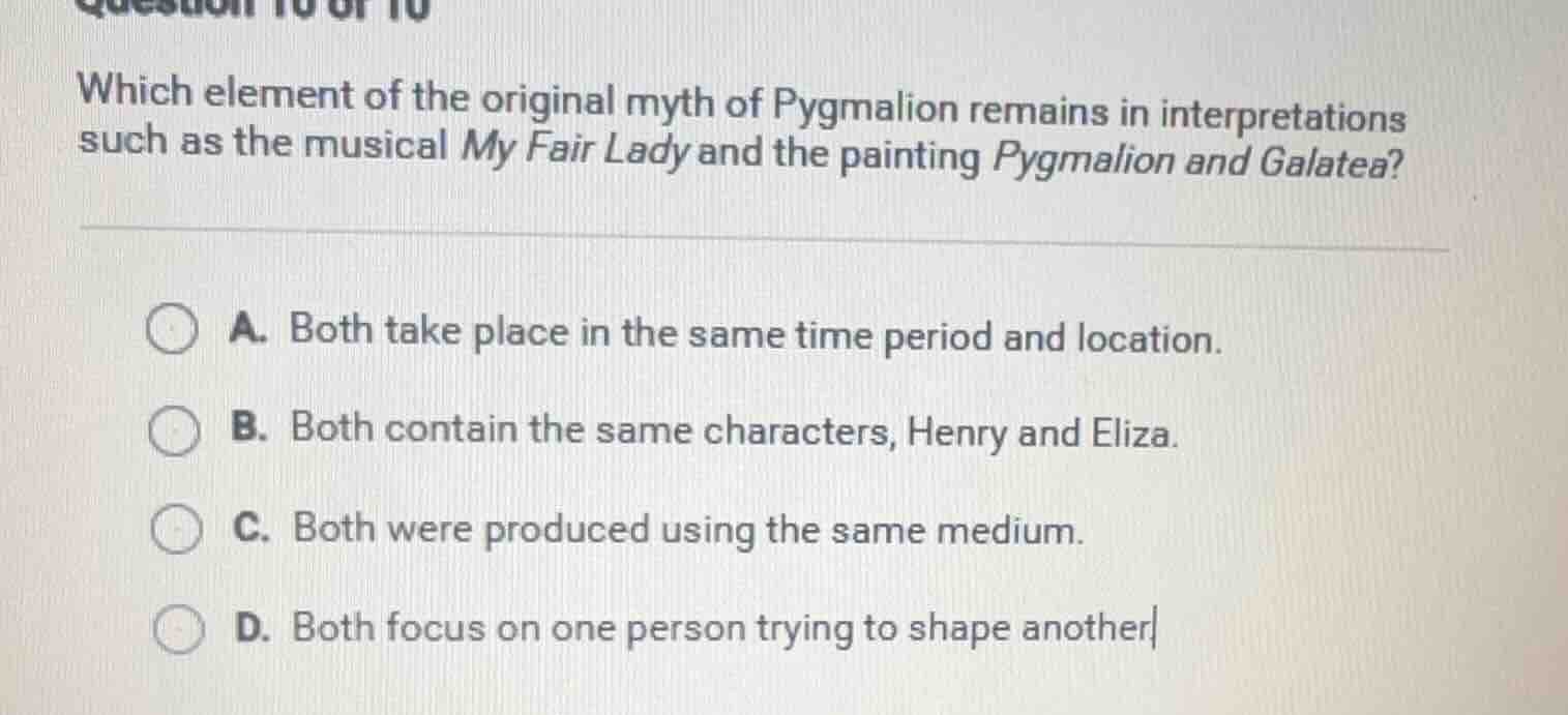 which element of the original myth of pygmalion remains in interpretati…