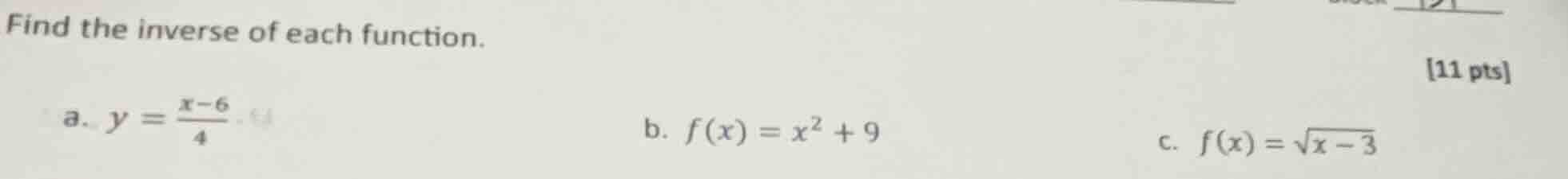 find the inverse of each function. a. $y = \\frac{x - 6}{4}$ b. $f(x) =…