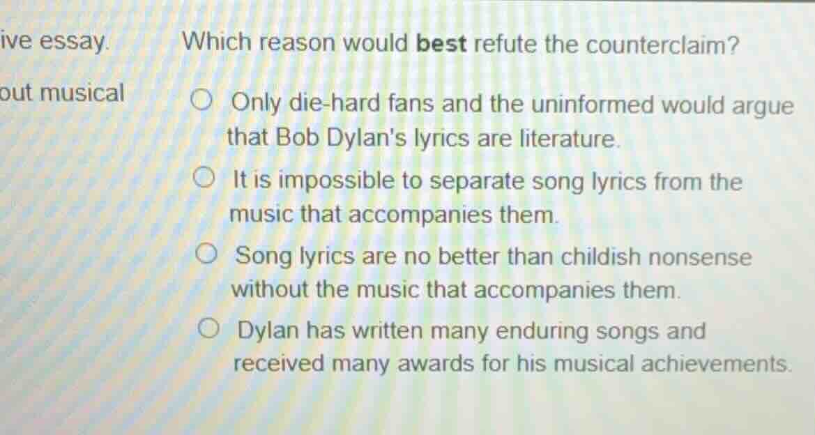 which reason would best refute the counterclaim? only die - hard fans a…