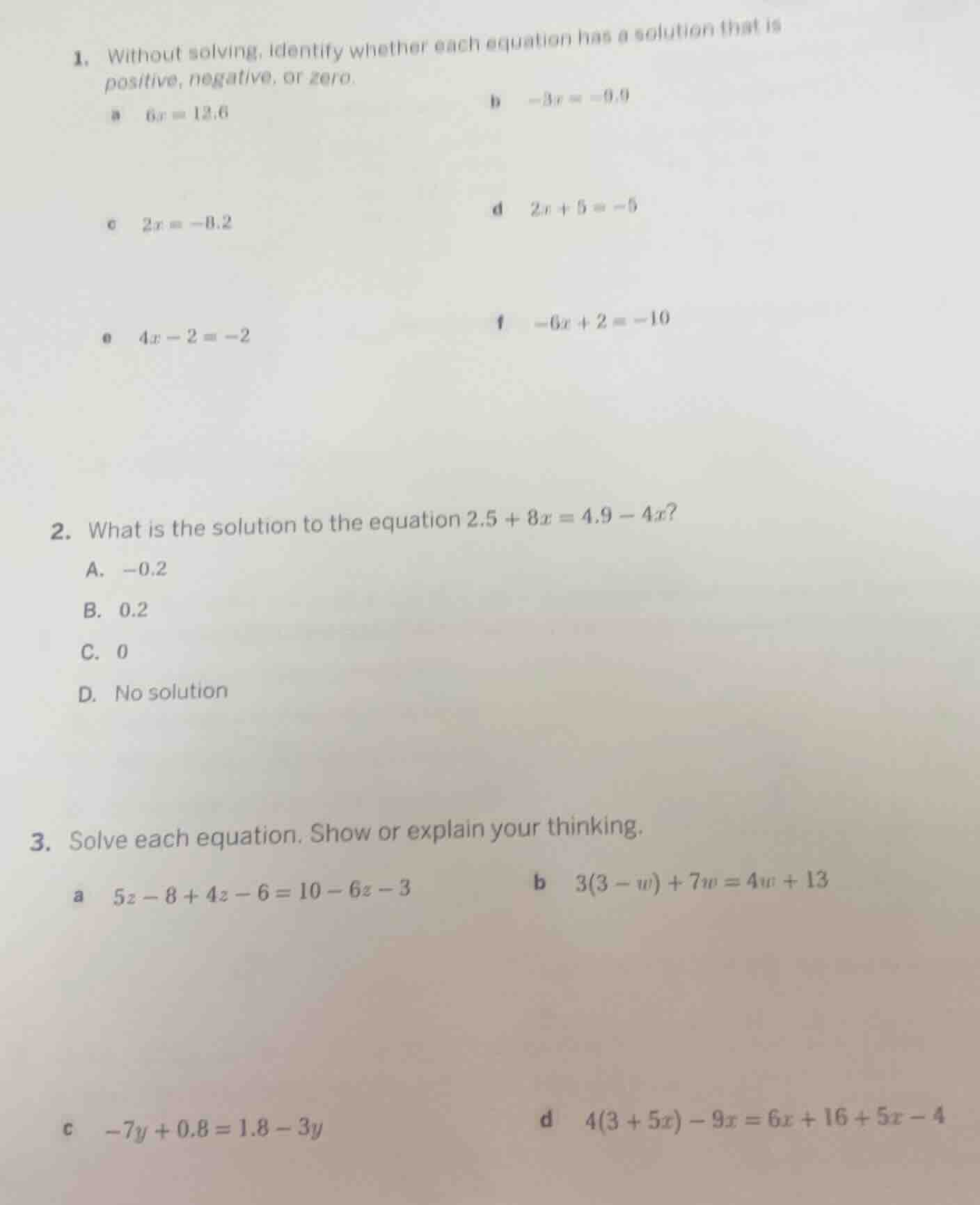 1. without solving, identify whether each equation has a solution that …
