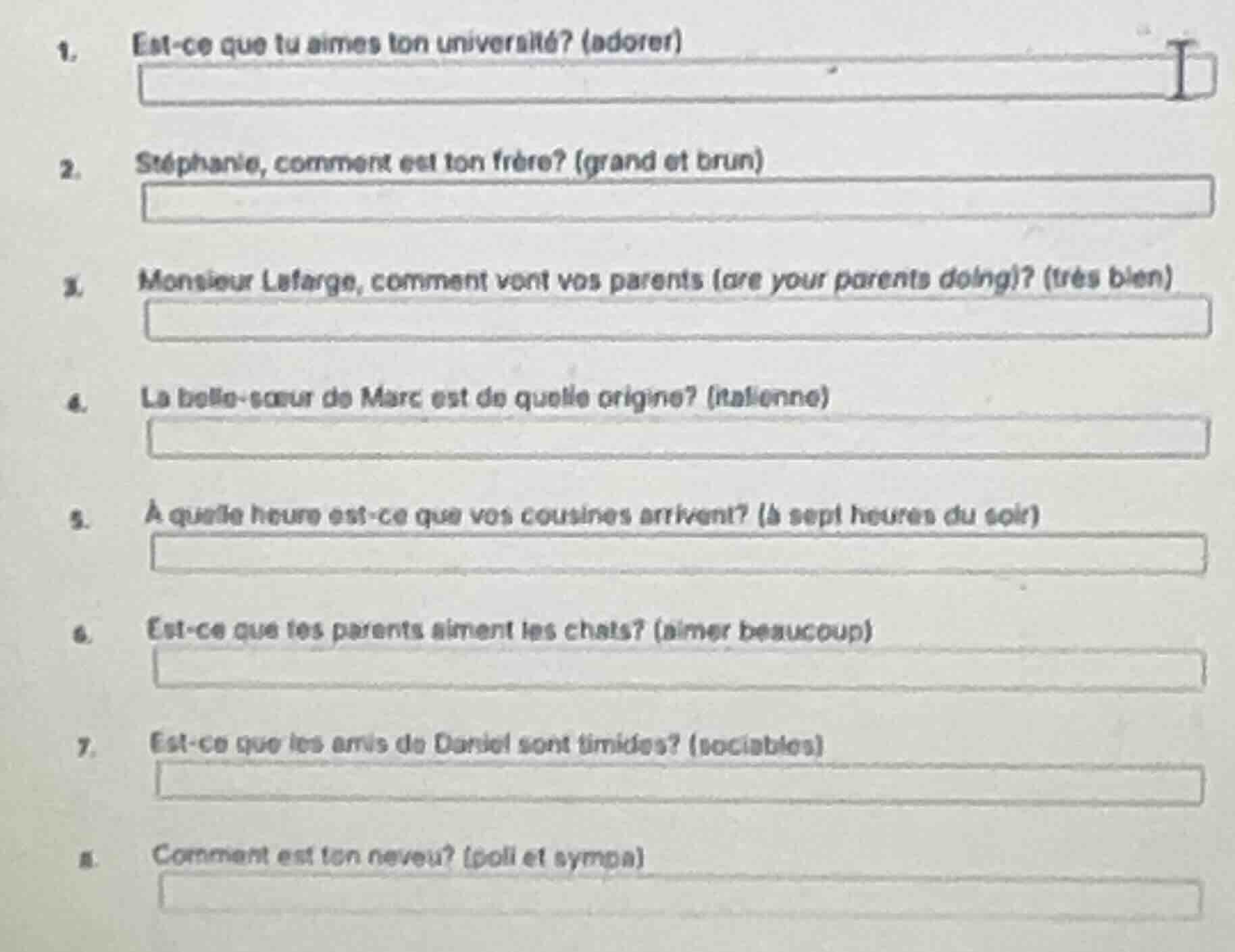 1. est - ce que tu aimes ton université? (adorer) 2. stéphanie, comment…
