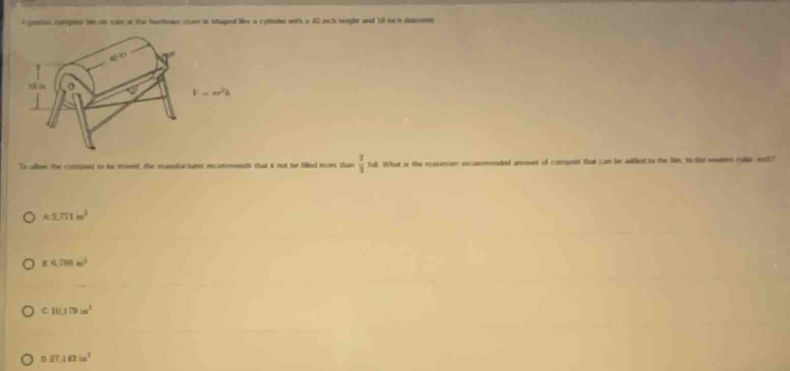 a garden compost bin on sale at the hardware store is shaped like a cyl…