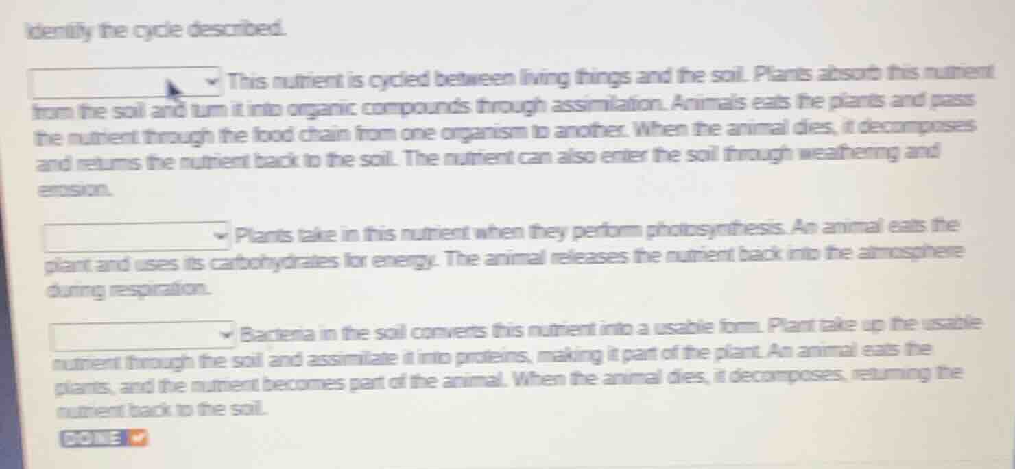 identify the cycle described. this nutrient is cycled between living th…