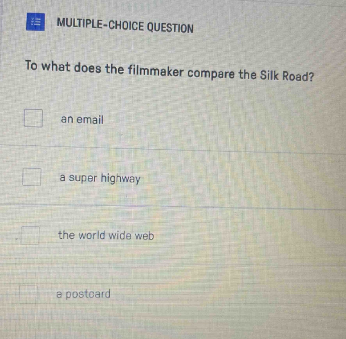 multiple-choice question to what does the filmmaker compare the silk ro…