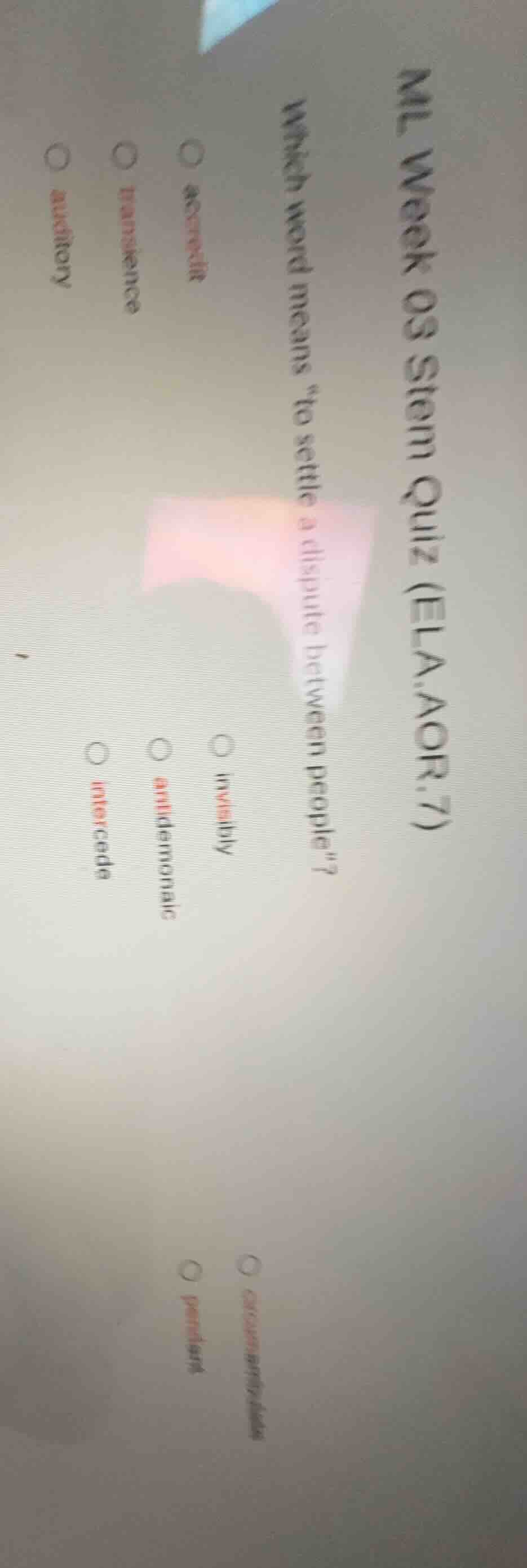 ml week 03 stem quiz (ela.aor.7) which word means \to settle a dispute …