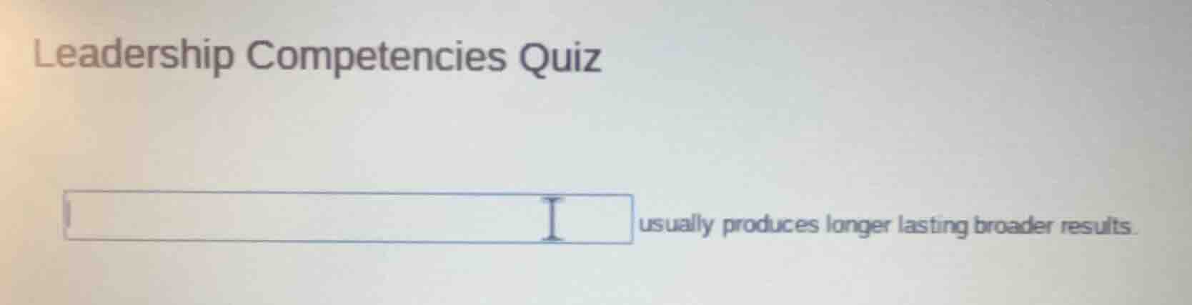 leadership competencies quiz blank usually produces longer lasting broa…