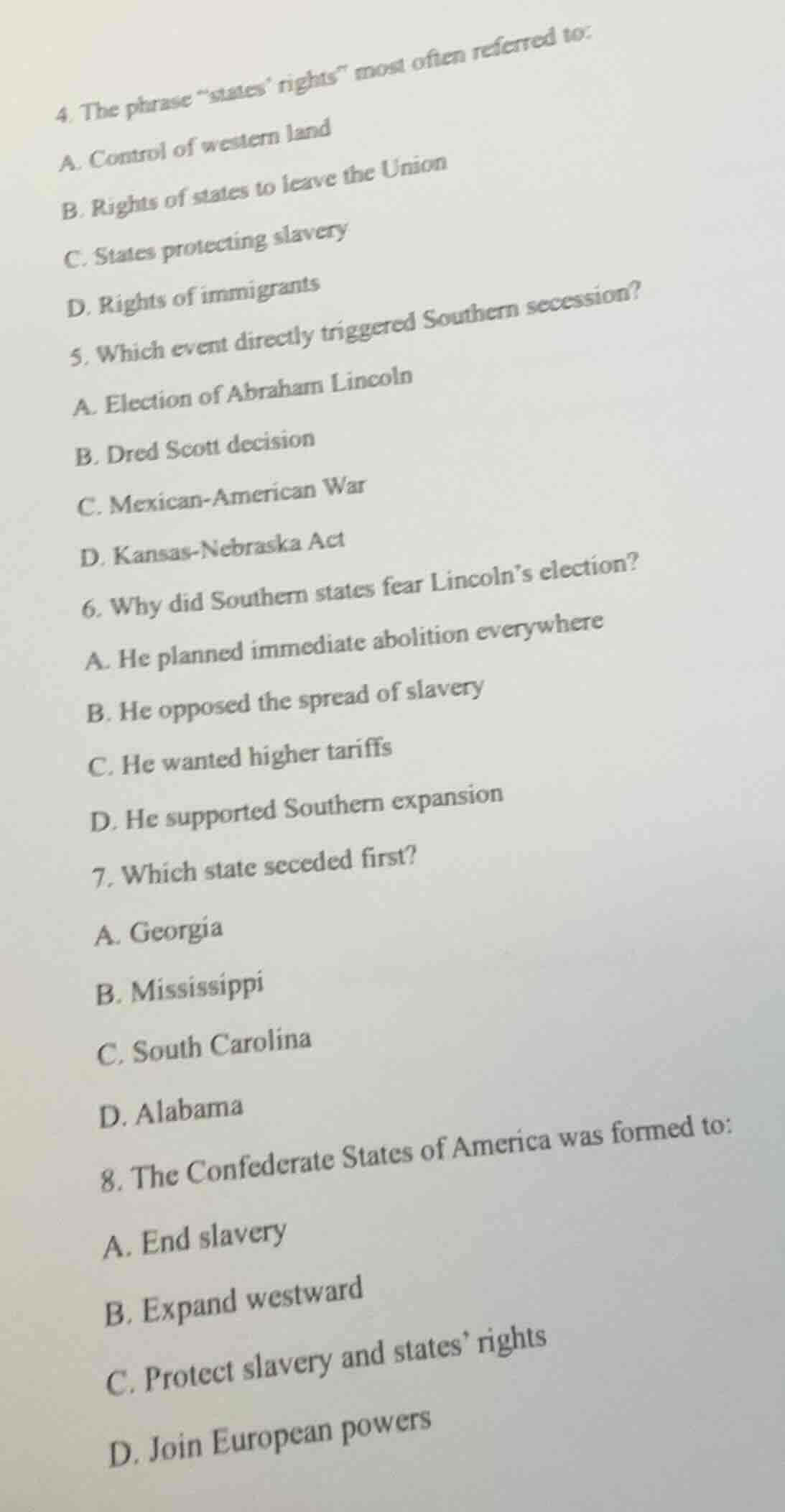 4. the phrase \states rights\ most often referred to: a. control of wes…