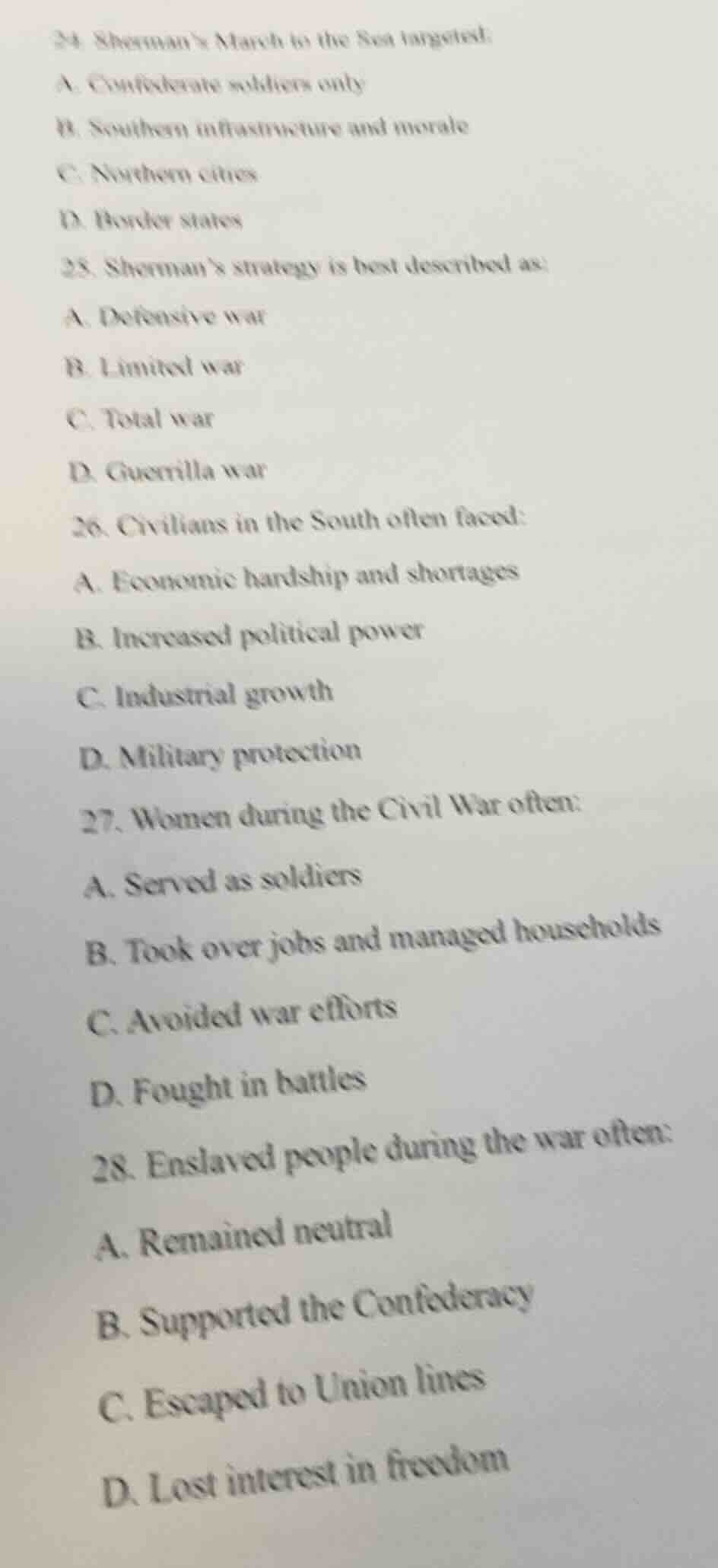 24. sherman’s march to the sea targeted: a. confederate soldiers only b…