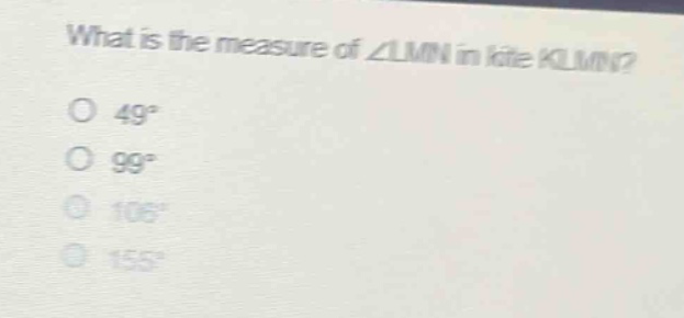 what is the measure of $\\angle lmn$ in kite klmn?\ $\\bigcirc\\ 49^\\c…