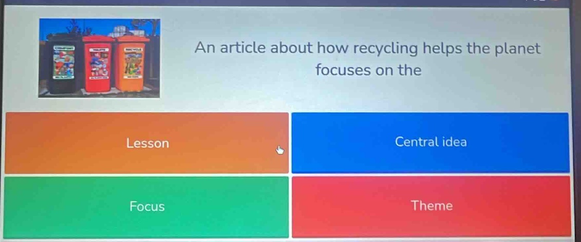 an article about how recycling helps the planet focuses on the lesson c…
