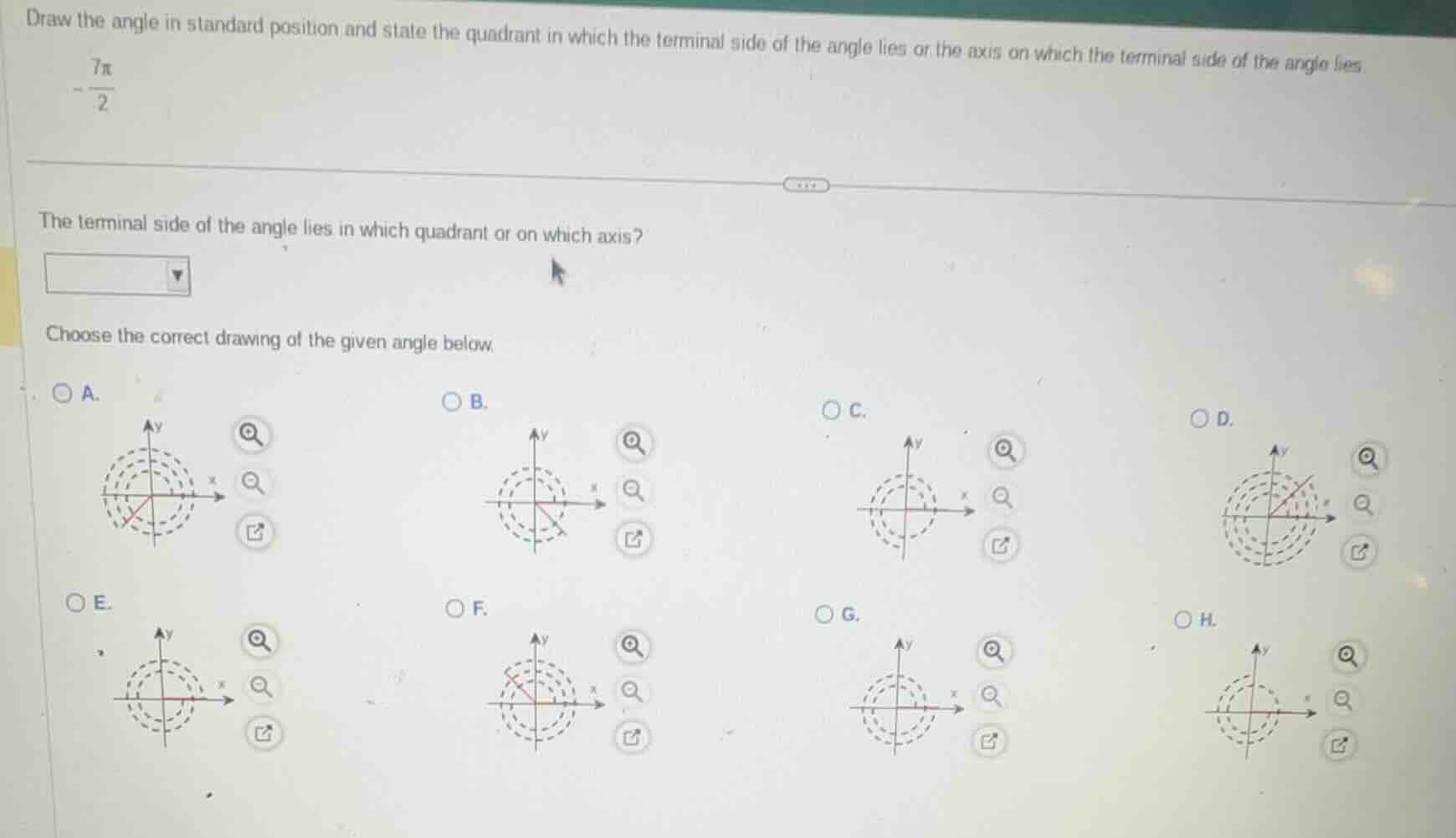 draw the angle in standard position and state the quadrant in which the…